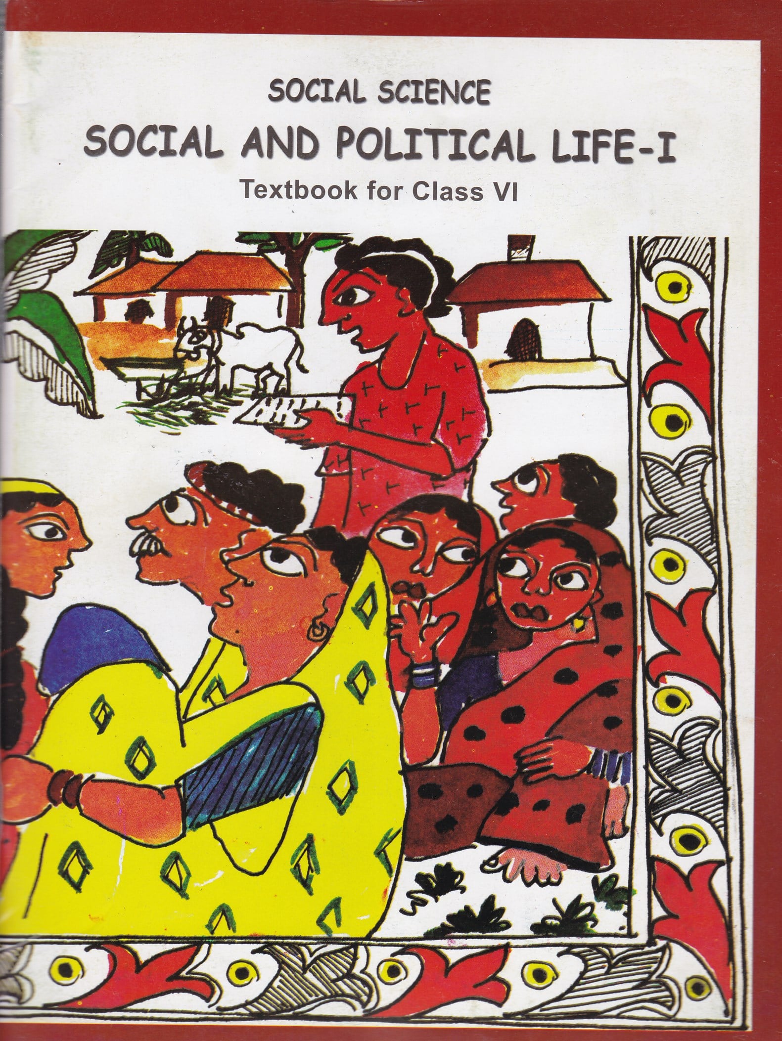 Textbook for Class-VI (Social Science – Social And Political Life - I)​